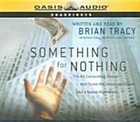 Something for Nothing (Audio CD, Unabridged)