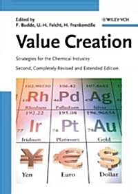 [중고] Value Creation: Strategies for the Chemical Industry (Hardcover, 2, Revised and Enl)