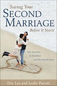 [중고] Saving Your Second Marriage Before It Starts (Hardcover)