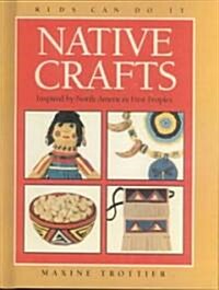 Native Crafts ()