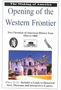 Opening of the Western Frontier (Paperback)