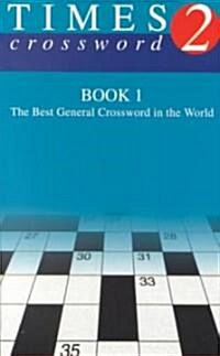 The Times Quick Crossword Book 1 : 80 World-Famous Crossword Puzzles from the Times2 (Paperback)