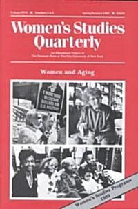 Women and Aging: Numbers 1 & 2 (Paperback)