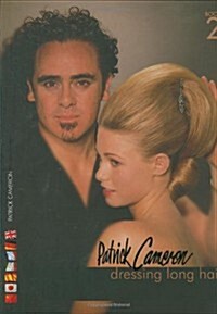 Patrick Cameron: Dressing Long Hair Book 2 (Hardcover)
