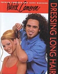 Patrick Cameron: Dressing Long Hair (Hardcover)