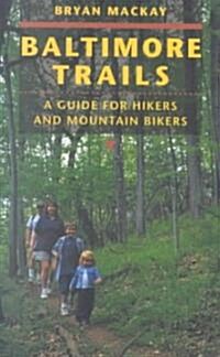 Baltimore Trails (Paperback)