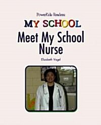 Meet the School Nurse (Library)