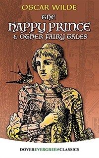 The Happy Prince and Other Fairy Tales (Paperback)