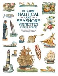 Old-Time Nautical and Seashore Vignettes in Full Color (Paperback)