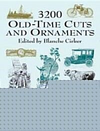 3200 Old-Time Cuts and Ornaments (Paperback)