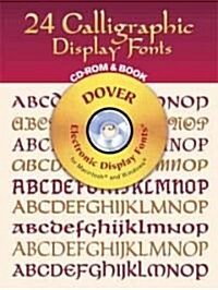 24 Calligraphic Display Fonts (Paperback, CD-ROM)
