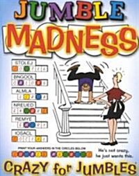 Jumble(r) Madness: Crazy for Jumbles(r) (Paperback)