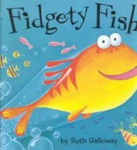 Fidgety fish 
