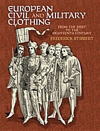 European Civil and Military Clothing (Paperback)
