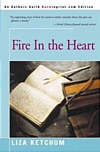 Fire in the Heart (Paperback)