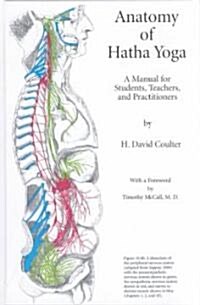 [중고] Anatomy of Hatha Yoga (Hardcover)