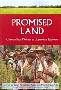 Promised Land: Competing Visions of Agrarian Reform (Paperback)