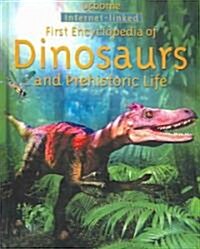 First Encyclopedia of Dinosaurs And Prehistoric Life ()