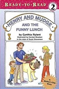 Henry and Mudge and the Funny Lunch (Prebound, Turtleback Scho)