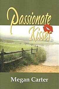 Passionate Kisses (Paperback)