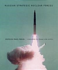 Russian Strategic Nuclear Forces (Hardcover)