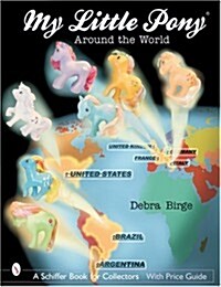 My Little Pony(r) Around the World (Paperback)