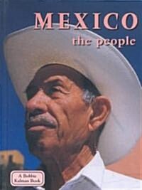Mexico the People (Library Binding, Revised)