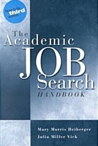 The Academic Job Search Handbook (Paperback, 3rd)