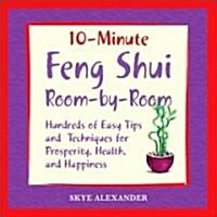 10-Minute Feng Shui Room by Room (Paperback)