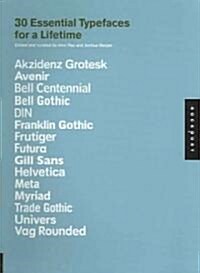 30 Essential Typefaces for a Lifetime (Paperback)