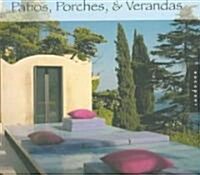 Patios, Porches, & Verandas (Hardcover)