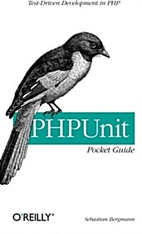 Phpunit Pocket Guide: Test-Driven Development in PHP (Paperback)