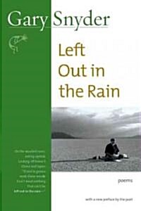 Left Out in the Rain: Poems (Paperback)