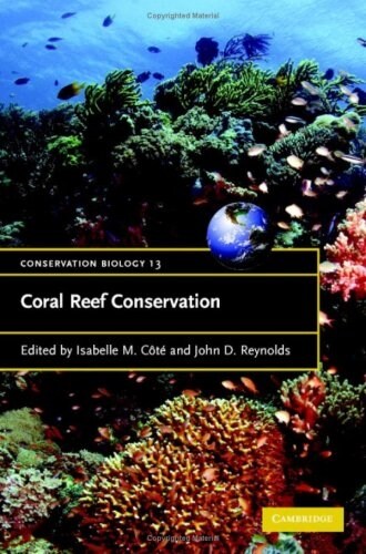 Coral Reef Conservation (Hardcover)