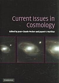 Current Issues in Cosmology (Hardcover)