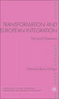 Transformation and European Integration: The Local Dimension (Hardcover)