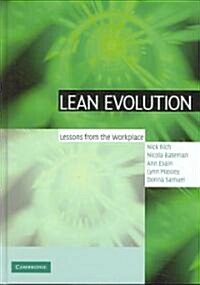 Lean Evolution : Lessons from the Workplace (Hardcover)