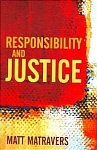 Responsibility and Justice (Paperback)