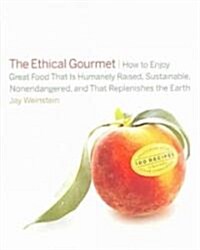 The Ethical Gourmet (Paperback)