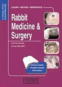 Rabbit Medicine & Surgery : Self-Assessment Colour Review (Paperback)