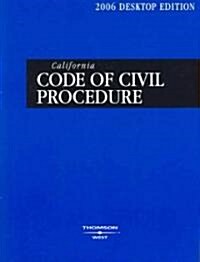 California Code of Civil Procedure 2006 (Paperback)