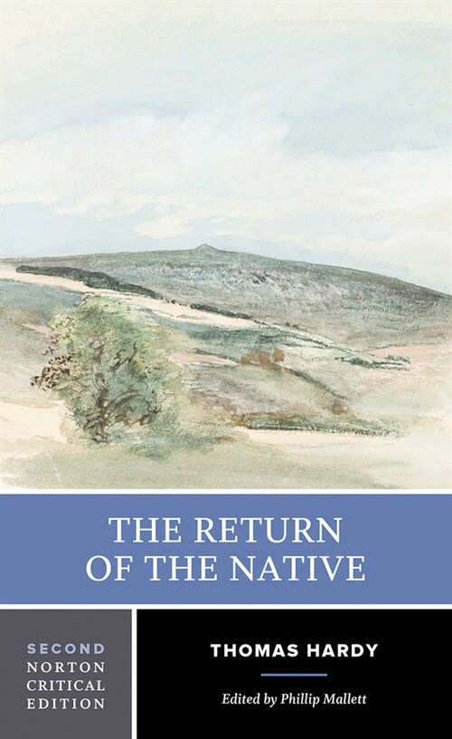 The Return of the Native: A Norton Critical Edition (Paperback, 2)