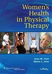 Womens Health in Physical Therapy (Paperback, 1st)