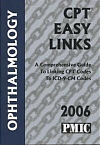 CPT Easy Link 2006 Ophthalmology (Paperback, 1st)