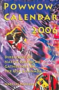 Powwow Calendar 2006 (Paperback)