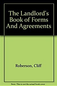 The Landlords Book of Forms And Agreements (Hardcover)