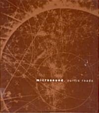 Microsound [With CD] (Hardcover)