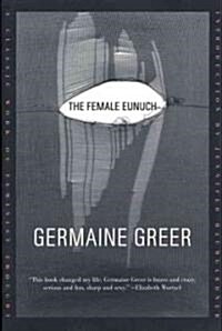 The Female Eunuch (Paperback, Reprint)
