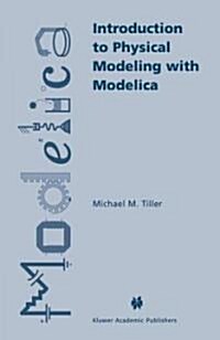 Introduction to Physical Modeling with Modelica (Hardcover, 2001)