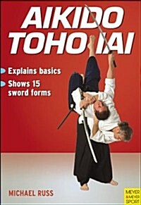 Aikido Toho Iai (Paperback)